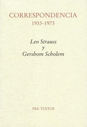CORRESPONDENCIA 1933-1973. LEO STRAUSS Y GERSHOM SCHOLEM | 9788481919967 | STRAUSS, LEO; SCHOLEM, GERSHOM | Llibreria La Gralla | Librería online de Granollers