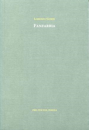 FANFARRIA | 9788481919981 | GOMIS, LORENZO | Llibreria La Gralla | Llibreria online de Granollers