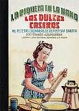DULCES CASEROS, LOS | 9788498622508 | ALBURQUERQUE, F. | Llibreria La Gralla | Llibreria online de Granollers