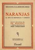 NARANJAS. EL ARTE DE PREPARARLAS Y COMERLAS | 9788498622553 | PÉREZ GUTIÉRREZ, DIONISIO | Llibreria La Gralla | Llibreria online de Granollers