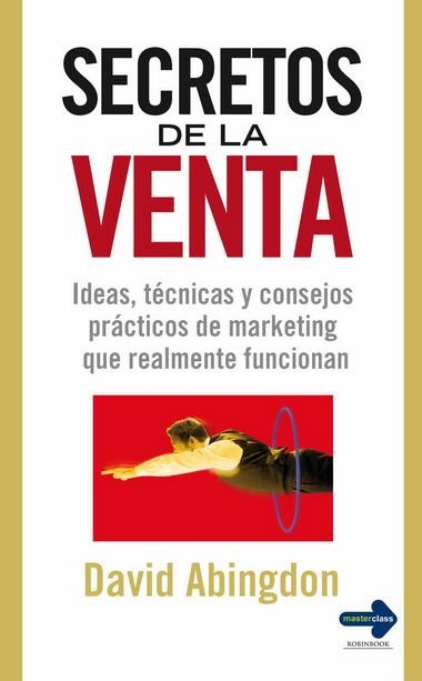 SECRETOS DE LA VENTA | 9788479278694 | ABINGDON, DAVID | Llibreria La Gralla | Librería online de Granollers