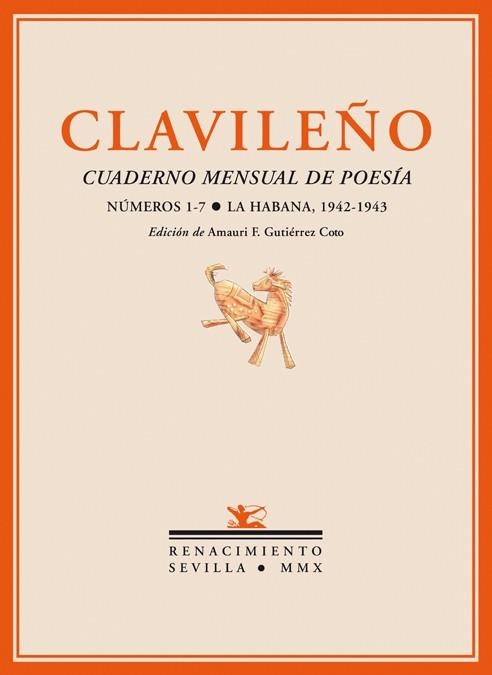 CLAVILEÑO. CUADERNO MENSUAL DE POESIA NUMEROS 1-7. LA HABANA 1942-1943 | 9788484724940 | GUTIÉRREZ COTO, AMAURI FRANCISCO (ED.) | Llibreria La Gralla | Llibreria online de Granollers