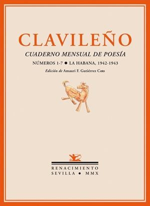 CLAVILEÑO. CUADERNO MENSUAL DE POESIA NUMEROS 1-7. LA HABANA 1942-1943 | 9788484724940 | GUTIÉRREZ COTO, AMAURI FRANCISCO (ED.) | Llibreria La Gralla | Llibreria online de Granollers