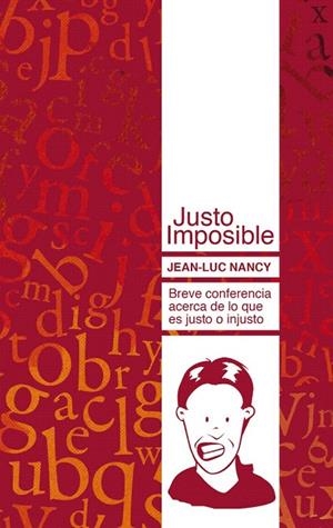 JUSTO IMPOSIBLE | 9788493750824 | NANCY, JEAN LUC | Llibreria La Gralla | Llibreria online de Granollers