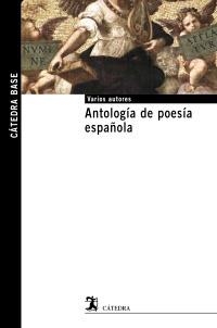 ANTOLOGÍA DE POESÍA ESPAÑOLA | 9788437626383 | AA.VV. | Llibreria La Gralla | Llibreria online de Granollers