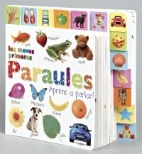 MEVES PRIMERES PARAULES, LES . APRENC A PARLAR! | 9788499060521 | DORLING KINDERSLEY | Llibreria La Gralla | Librería online de Granollers