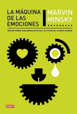 MAQUINA DE LAS EMOCIONES, LA  | 9788483068564 | MINSKY, MARVIN | Llibreria La Gralla | Librería online de Granollers