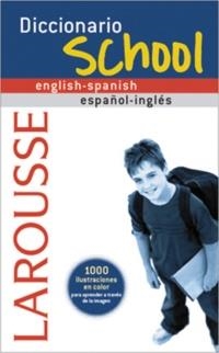 DICCIONARIO LAROUSSE SCHOOL ENGLISH-SPANISH / ESPAÑOL-INGLÉS | 9788480165426 | Llibreria La Gralla | Librería online de Granollers