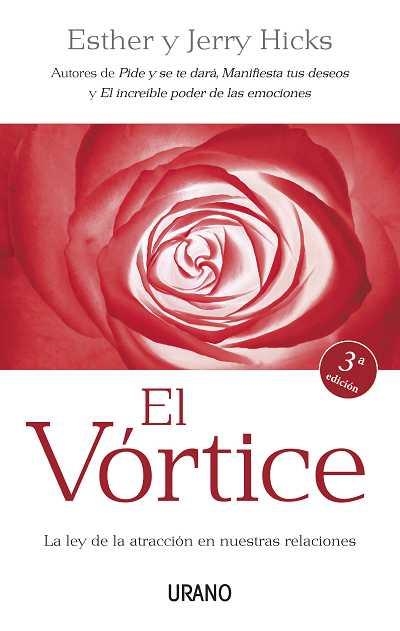 VÓRTICE, EL | 9788479537357 | HICKS, ESTHER / HICKS, JERRY | Llibreria La Gralla | Llibreria online de Granollers