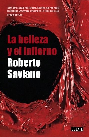 BELLEZA Y EL INFIERNO, LA | 9788483068724 | SAVIANO, ROBERTO | Llibreria La Gralla | Llibreria online de Granollers