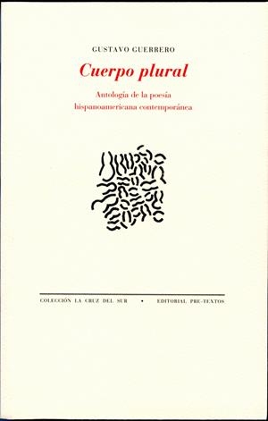 CUERPO PLURAL. ANTOLOGIA DE LA POESIA HISPANOAMERICANA CONTEMPORANEA | 9788492913176 | GUERRERO, GUSTAVO | Llibreria La Gralla | Librería online de Granollers