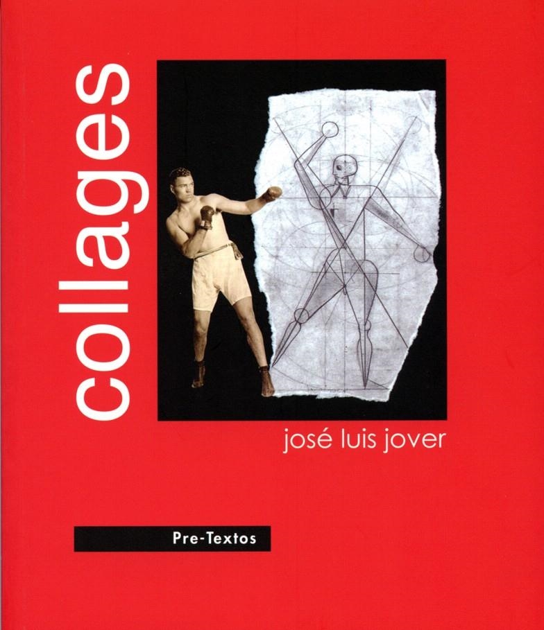 COLLAGES | 9788492913152 | JOVER, JOSÉ LUIS | Llibreria La Gralla | Llibreria online de Granollers
