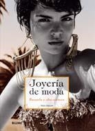 JOYERÍA DE MODA. PASARELA Y ALTA COSTURA | 9788498014662 | ADAMS, MAIA | Llibreria La Gralla | Llibreria online de Granollers