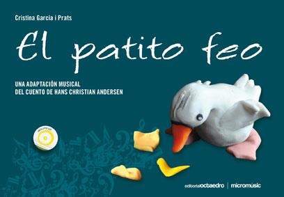 PATITO FEO, EL  (+CD) (MICROMUSIC) | 9788499211039 | GARCIA I PRATS, CRISTINA | Llibreria La Gralla | Librería online de Granollers