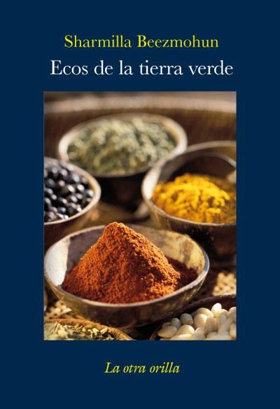 ECOS DE LA TIERRA VERDE | 9788492451678 | BEEZMOHUN, SHARMILLA | Llibreria La Gralla | Librería online de Granollers