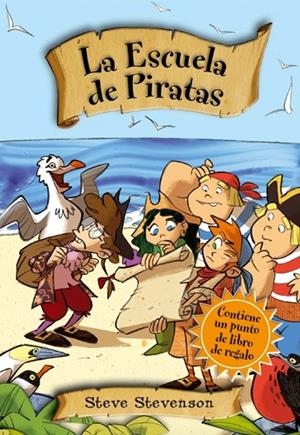 PACK LA ESCUELA DE PIRATAS. A LA CAZA DEL TESORO + EL ACANTILADO DE LAS MEDUSAS | 9788492691692 | STEVENSON, STEVE | Llibreria La Gralla | Llibreria online de Granollers