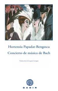 CONCIERTO DE MUSICA DE BACH | 9788496974272 | PAPADAT-BENGESCU, HORTENSIA | Llibreria La Gralla | Llibreria online de Granollers