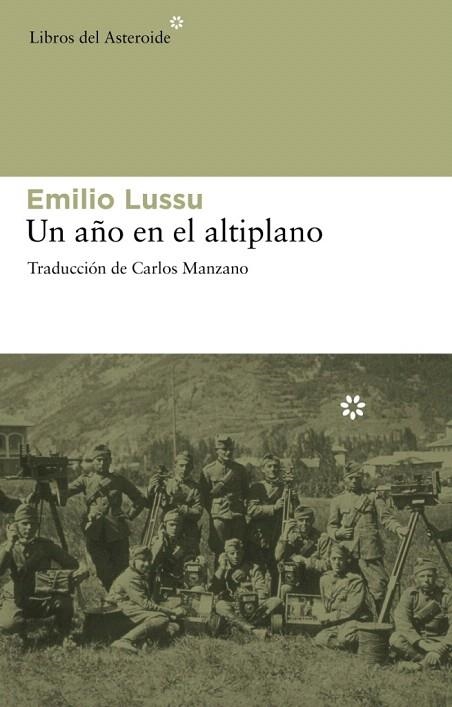 AÑO EN EL ALTIPLANO, UN | 9788492663194 | LUSSU, EMILIO | Llibreria La Gralla | Librería online de Granollers