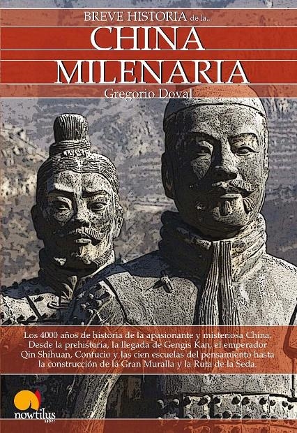 BREVE HISTORIA DE LA CHINA MILENARIA | 9788499670126 | DOVAL, GREGORIO | Llibreria La Gralla | Librería online de Granollers