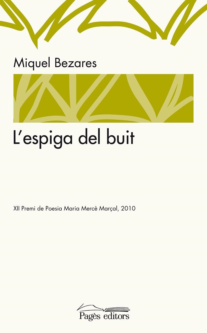 ESPIGA DEL BUIT, L' | 9788497799454 | BEZARES, MIQUEL | Llibreria La Gralla | Librería online de Granollers