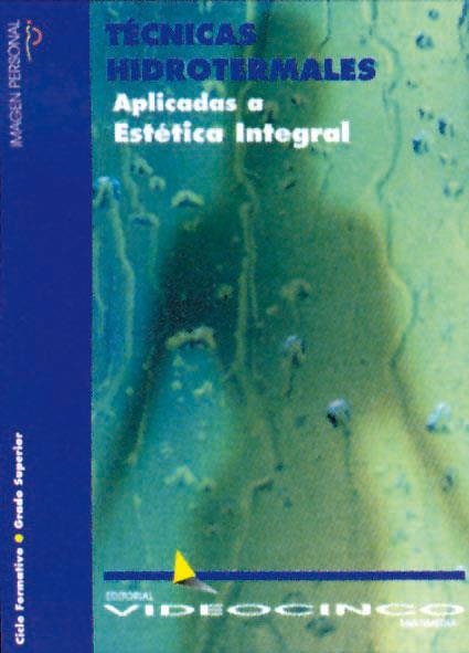 TECNICAS HIDROTERMALES APLICADAS A ESTETICA INTEGRAL | 9788487190650 | RODRIGUEZ, LUIS PABLO/PONCE, JULIO/MOURELLE, LOURDES | Llibreria La Gralla | Llibreria online de Granollers