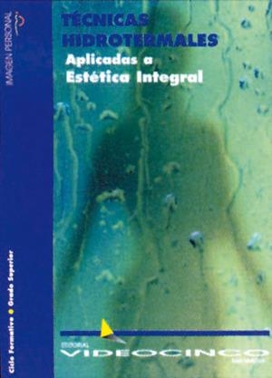TECNICAS HIDROTERMALES APLICADAS A ESTETICA INTEGRAL | 9788487190650 | RODRIGUEZ, LUIS PABLO/PONCE, JULIO/MOURELLE, LOURDES | Llibreria La Gralla | Librería online de Granollers