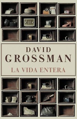 VIDA ENTERA, LA | 9788426417596 | GROSSMAN, DAVID | Llibreria La Gralla | Librería online de Granollers