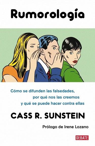 RUMOROLOGIA | 9788483068717 | SUNSTEIN, CASS R. | Llibreria La Gralla | Librería online de Granollers