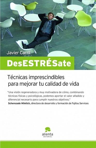 DESESTRÉSATE! | 9788492414215 | CARRIL, JAVIER | Llibreria La Gralla | Librería online de Granollers