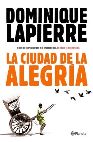 CIUDAD DE LA ALEGRÍA, LA | 9788408093268 | LAPIERRE, DOMINIQUE | Llibreria La Gralla | Librería online de Granollers