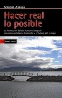 HACER REAL LO POSIBLE | 9788474269758 | ARRUDA, MARCOS | Llibreria La Gralla | Librería online de Granollers