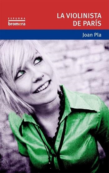 VIOLINISTA DE PARIS, LA | 9788498246285 | PLA, JOAN | Llibreria La Gralla | Librería online de Granollers