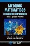 MÉTODOS MATEMÁTICOS. ECUACIONES DIFERENCIALES. TEORÍA Y EJERCICIOS RESUELTOS | 9788478978250 | ALBERCA, P. | Llibreria La Gralla | Librería online de Granollers