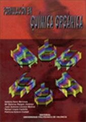 FORMULACION EN QUIMICA ORGANICA | 9788497052139 | LLOPIS, RAFAEL; SANZ, ISIDORA; LLORENS, J.A.; ESTEVE, PATRICIA; RAIGON, Mª DOLORES | Llibreria La Gralla | Librería online de Granollers