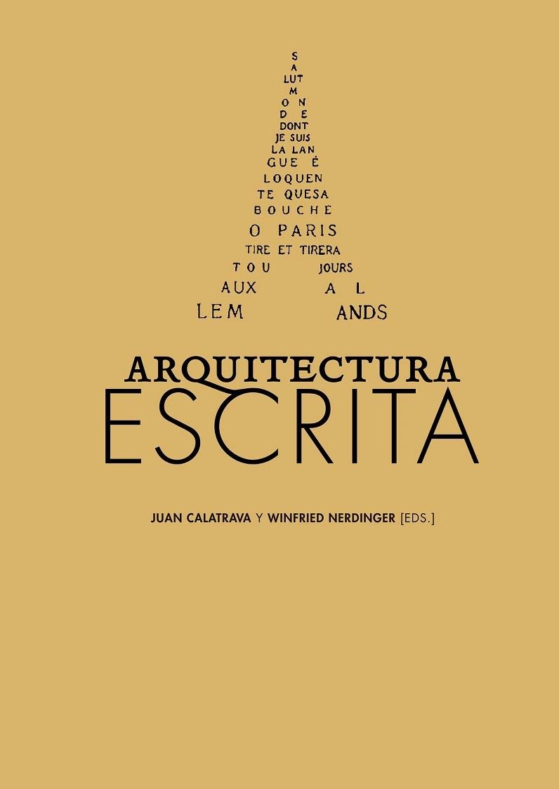 ARQUITECTURA ESCRITA | 9788487619175 | CALATRAVA, JUAN; NERDINGER, WINFRIED (EDS.) | Llibreria La Gralla | Llibreria online de Granollers