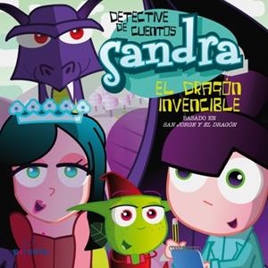 DRAGÓN INVENCIBLE, EL (SANDRA DETECTIVE DE CUENTOS) | 9788492691654 | AA.VV | Llibreria La Gralla | Llibreria online de Granollers