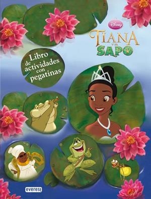TIANA Y EL SAPO. LIBRO DE ACTIVIDADES CON PEGATINAS | 9788444163413 | WALT DISNEY COMPANY | Llibreria La Gralla | Librería online de Granollers