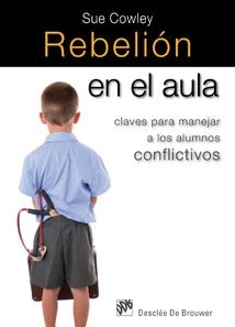 REBELIÓN EN EL AULA | 9788433023780 | COWLEY, SUE | Llibreria La Gralla | Librería online de Granollers