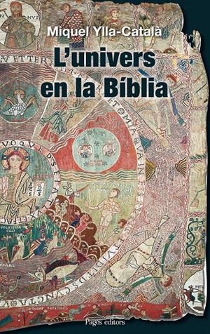 UNIVERS EN LA BIBLIA, L' | 9788497798921 | YLLA-CATALÀ, MIQUEL | Llibreria La Gralla | Llibreria online de Granollers