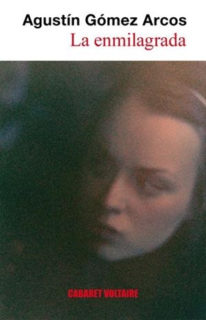 ENMILAGRADA, LA | 9788493664893 | GOMEZ ARCOS, AGUSTIN | Llibreria La Gralla | Llibreria online de Granollers