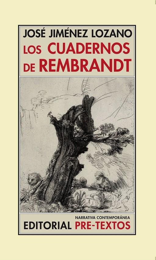 CUADERNOS DE REMBRANDT, LOS (PRE-TEXTOS, 1076/85) | 9788492913527 | JIMÉNEZ LOZANO, JOSÉ ANTONIO | Llibreria La Gralla | Librería online de Granollers