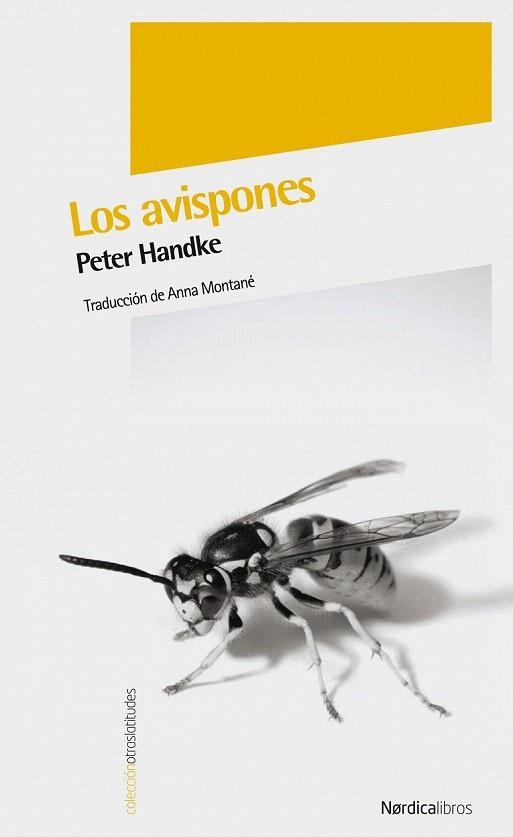 AVISPONES, LOS (OTRAS LATITUDES,24) | 9788492683260 | HANDKE, PETER | Llibreria La Gralla | Llibreria online de Granollers