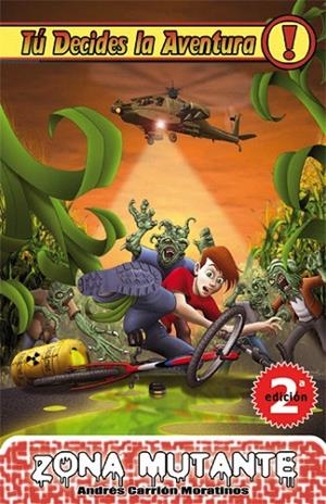 ZONA MUTANTE (TÚ DECIDES LA AVENTURA,11) | 9788492939145 | CARRIÓN MORATINOS, ANDRÉS | Llibreria La Gralla | Llibreria online de Granollers