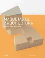 MAQUETAS DE ARQUITECTURA | 9788498014761 | DUNN, NICK | Llibreria La Gralla | Llibreria online de Granollers
