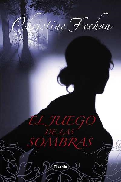 JUEGO DE LAS SOMBRAS, EL | 9788496711990 | FEEHAN, CHRISTINE | Llibreria La Gralla | Librería online de Granollers
