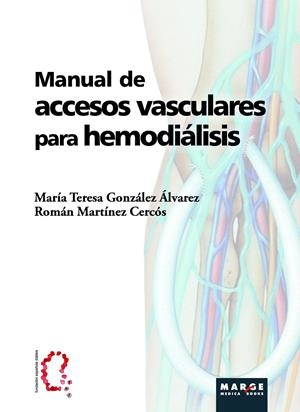 MANUAL DE ACCESOS VASCULARES PARA HEMODIALISIS | 9788492442911 | GONZALEZ ALVAREZ, M.TERESA; MARTINEZ CERCOS, TOMAS | Llibreria La Gralla | Librería online de Granollers