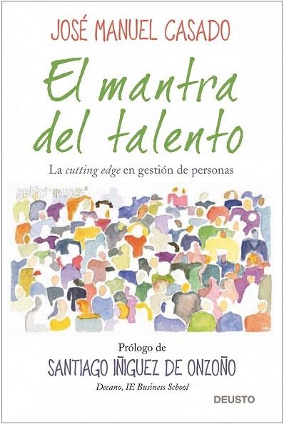 MANTRA DEL TALENTO, EL | 9788423427956 | CASADO GONZÁLEZ, JOSÉ MANUEL | Llibreria La Gralla | Librería online de Granollers