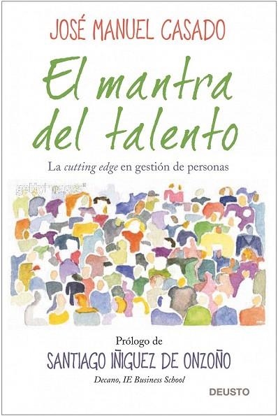 MANTRA DEL TALENTO, EL | 9788423427956 | CASADO GONZÁLEZ, JOSÉ MANUEL | Llibreria La Gralla | Llibreria online de Granollers