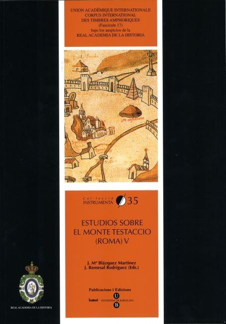 ESTUDIOS SOBRE EL MONTE TESTACCIO. ROMA V | 9788447534555 | REMESAL RODRIGUEZ, J. | Llibreria La Gralla | Librería online de Granollers