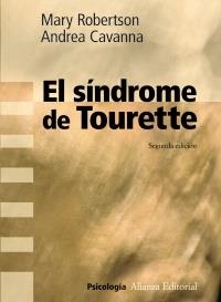 SÍNDROME DE TOURETTE, EL | 9788420683188 | ROBERTSON, MARY; CAVANNA, ANDREA | Llibreria La Gralla | Librería online de Granollers